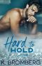 [Play Hard 02] • Hard to Hold (The Play Hard Series Book 2)